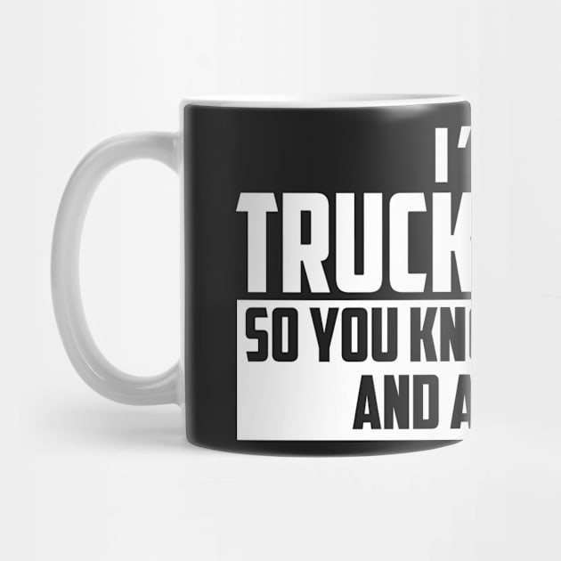 Smart and Awesome Truck Driver by helloshirts